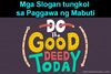 Picture of Mga Slogan tungkol sa Paggawa ng Mabuti