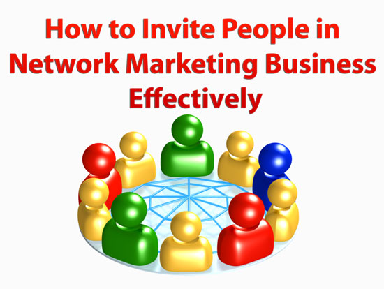 Picture of How to Invite People in Network Marketing Business Effectively