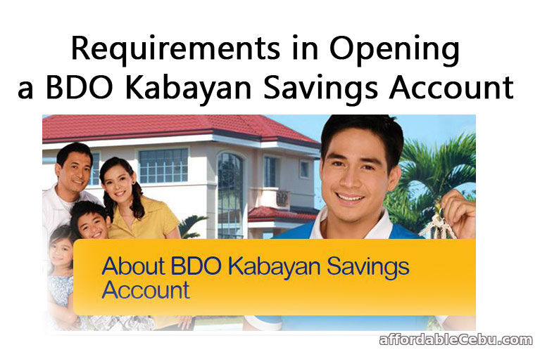 Requirements in Opening a BDO Kabayan Savings Account