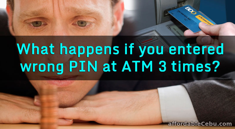 Enter wrong PIN at ATM 3 Times