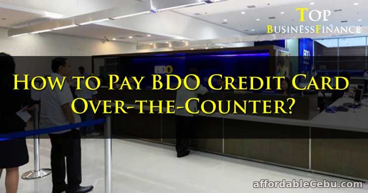 Pay BDO Credit Card Over the Counter