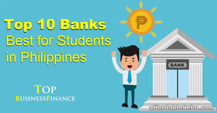 Top 10 Banks Best for Students in the Philippines