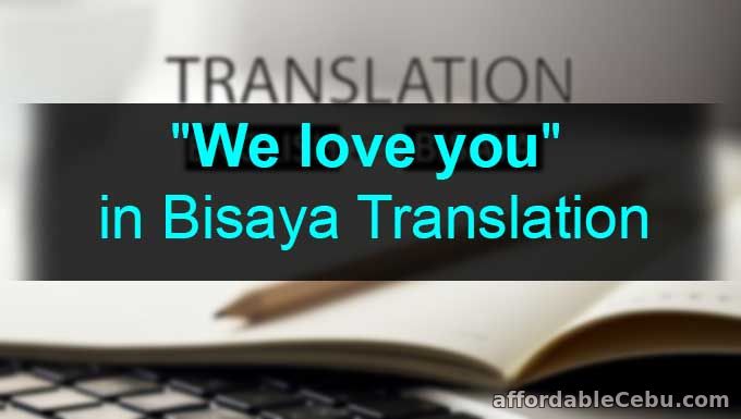 We love you bisaya translation