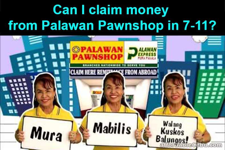 Can I claim Palawan Money in 7-11