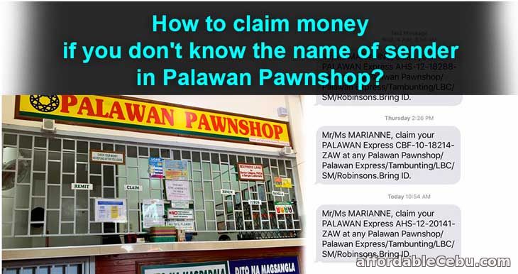 How to claim money in Palawan Pawnshop if you don't know the sender of money?