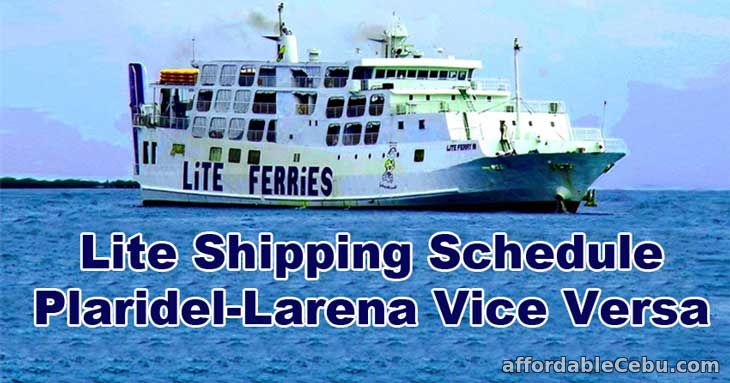 Lite Shipping Schedule Plaridel-Larena Vice Versa