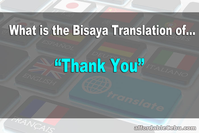 Thank You in Bisaya-Cebuano Translation