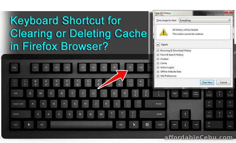 Keyboard Shortcut for Deleting Clearing Cache History in Firefox Browser