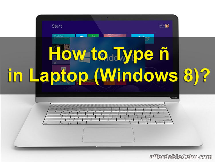 How to Type ñ (enye) in Laptop Windows 8?  Computers, Tricks, Tips 30647