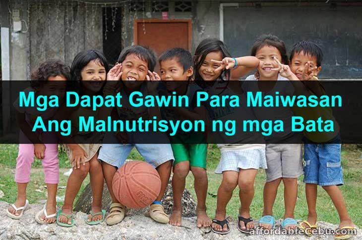 Mga Dapat Gawin Para Maiwasan ang Malnutrisyon ng Bata