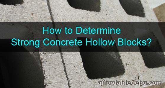 How to Determine Strong Concrete Hollow Blocks?