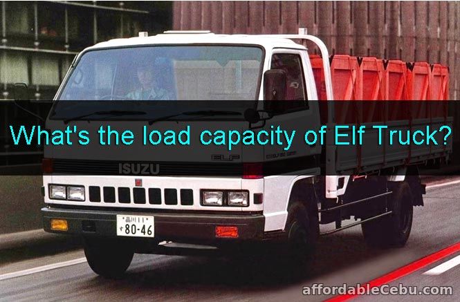 What's the load capacity of Elf Truck?