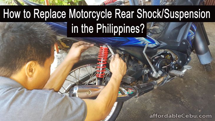 How to Replace Motorcycle Shock/Suspension in the Philippines